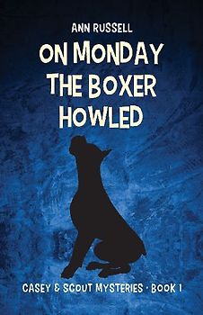 On Monday the Boxer Howled