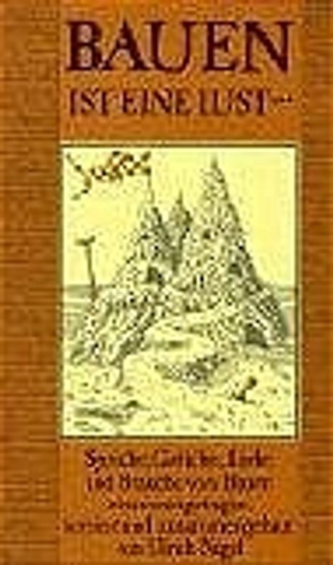 Bauen ist eine Lust