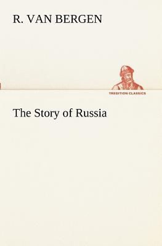 The Story of Russia