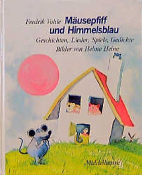 Mäusepfiff und Himmelsblau
