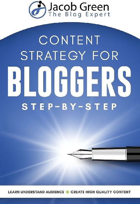 Content Strategy For Bloggers Step-By-Step