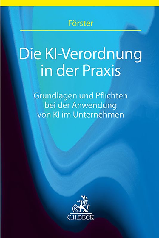 Die KI-Verordnung in der Praxis