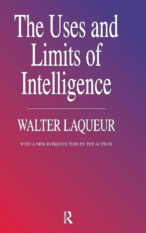 The Uses and Limits of Intelligence