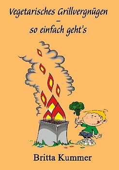 Vegetarisches Grillvergnügen - so einfach geht´s