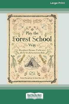 Play the Forest School Way