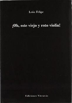 ¡Oh, ese viejo y roto violín!