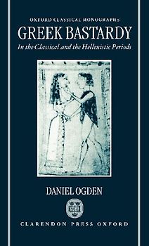 Greek Bastardy in the Classical and Hellenic Periods