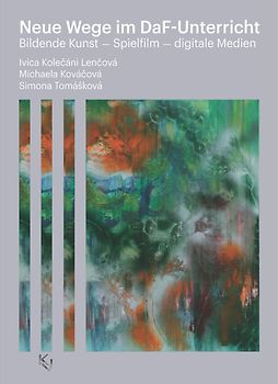 Neue Wege im DaF-Unterricht