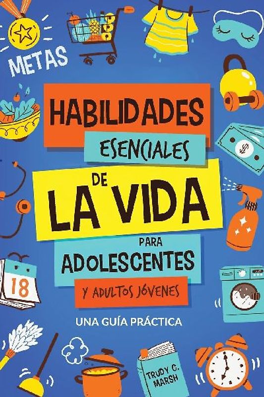 Habilidades Esenciales de La Via para Adolescentes y Adultos Jóvenes