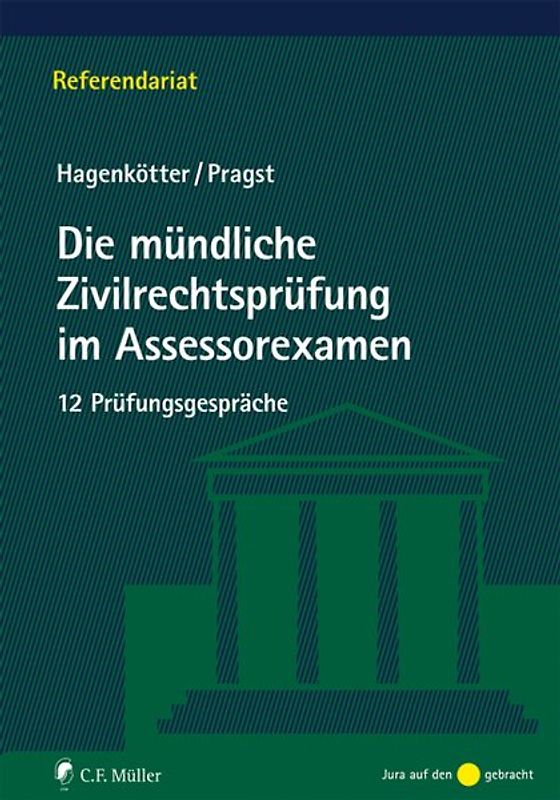 Die mündliche Zivilrechtsprüfung im Assessorexamen
