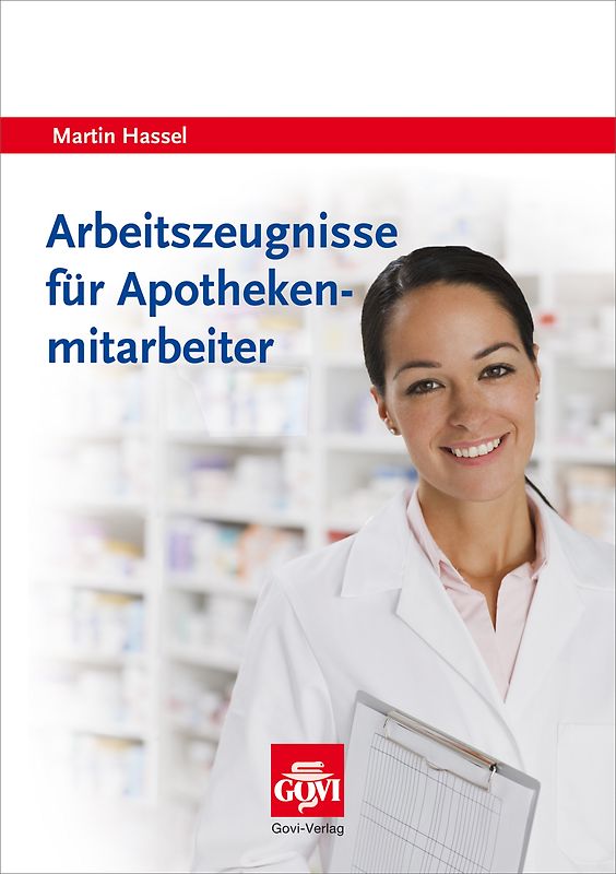 Arbeitszeugnisse für Apothekenmitarbeiter