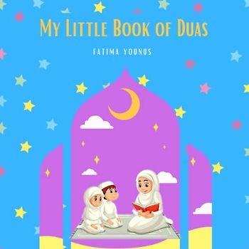 My Little Book of Duas