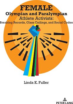 Female Olympian and Paralympian Athlete Activists