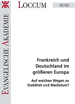 Frankreich und Deutschland im grösseren Europa