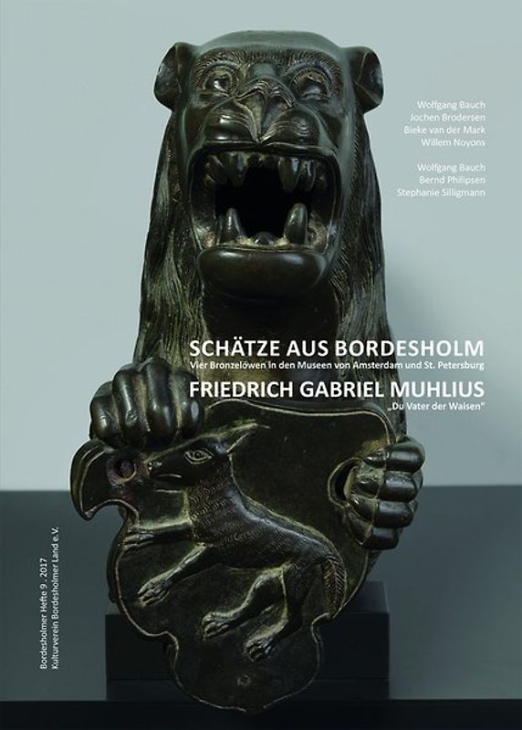 SCHÄTZE AUS BORDESHOLM . Vier Bronzelöwen in den Museen von Amsterdam und St. Petersburg