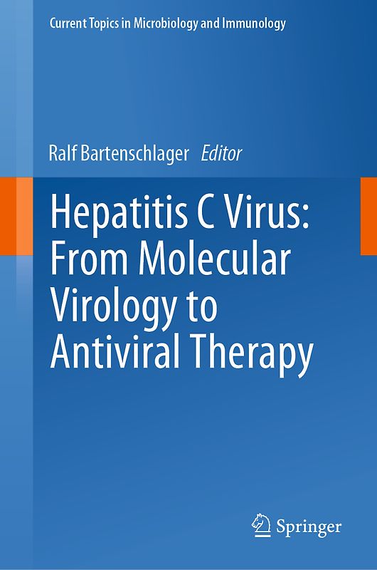 Hepatitis C Virus: From Molecular Virology to Antiviral Therapy