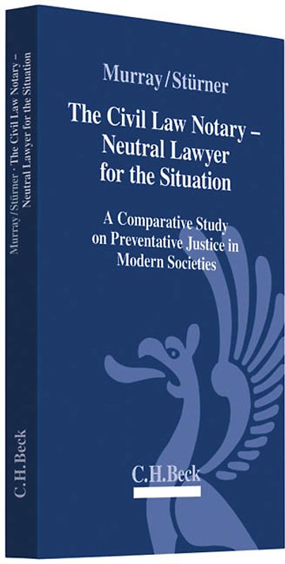 The Civil Law Notary - Neutral Lawyer for the Situation