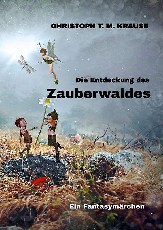Die Entdeckung des Zauberwaldes