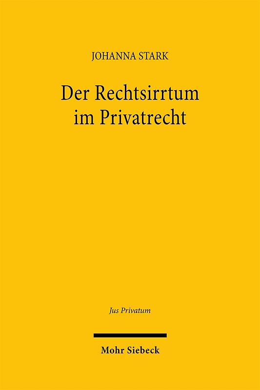 Der Rechtsirrtum im Privatrecht