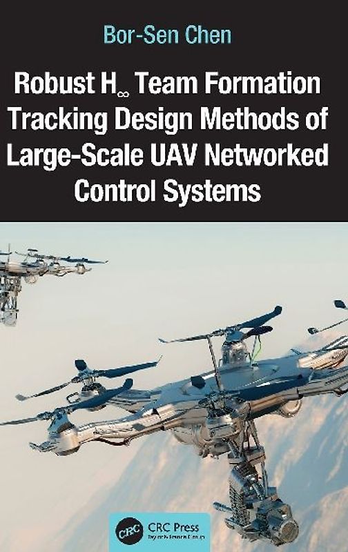 Robust H¿ Team Formation Tracking Design Methods of Large-Scale UAV Networked Control Systems