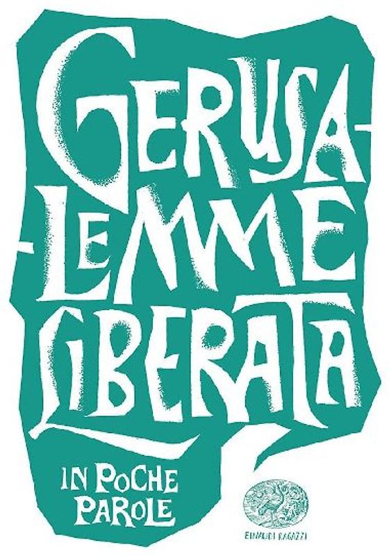 Gerusalemme liberata da Torquato Tasso