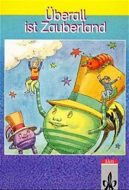 Das Zauberalphabet. Überall ist Zauberland