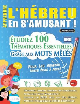 APPRENDRE L'HÉBREU EN S'AMUSANT - POUR LES ADULTES