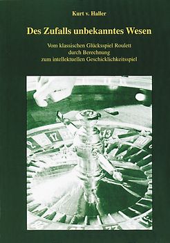 Des Zufalls unbekanntes Wesen