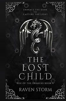 The Lost Child: Rise of the Drakens: Book 6