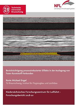 Berücksichtigung prozessinduzierter Effekte in der Auslegung von Faser-Kunststoff-Verbunden