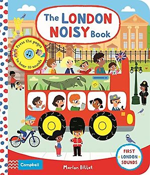 The London Noisy Book: A Press-the-page Sound Book (Campbell London)