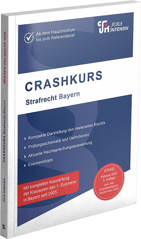 CRASHKURS Strafrecht - Bayern