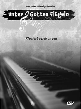 Unter Gottes Flügeln – Vol. 1