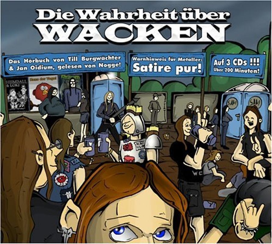 Die Wahrheit über Wacken - Das Hörbuch!, 3 Audio-CDs - Till Burgwächter