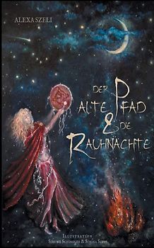 Der alte Pfad & die Rauhnächte