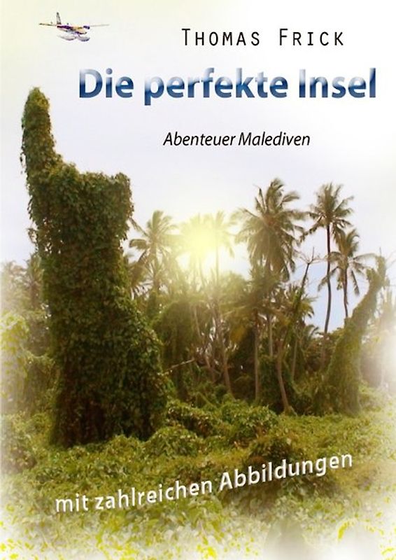 Die perfekte Insel