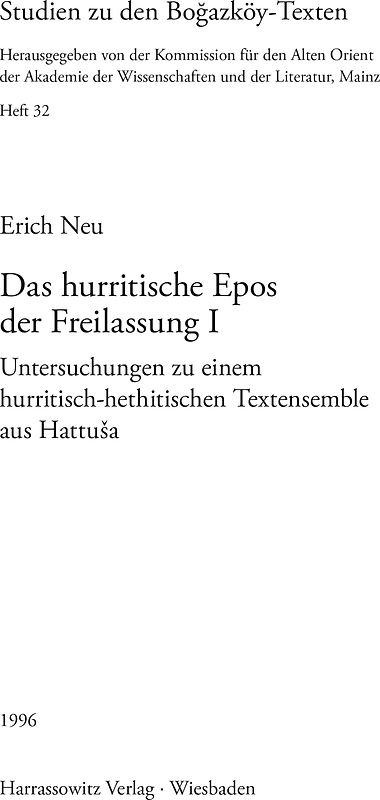 Das hurritische Epos der Freilassung I
