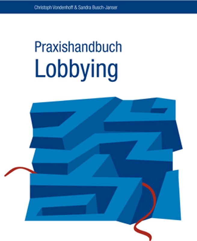 Praxishandbuch Lobbying