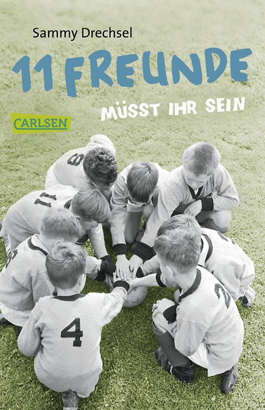 Elf Freunde müsst ihr sein