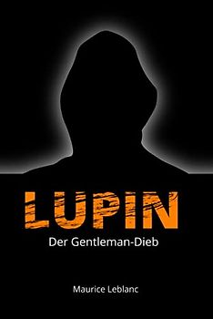 Lupin: Gentleman-Dieb