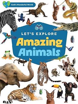 Let's Explore Amazing Animals