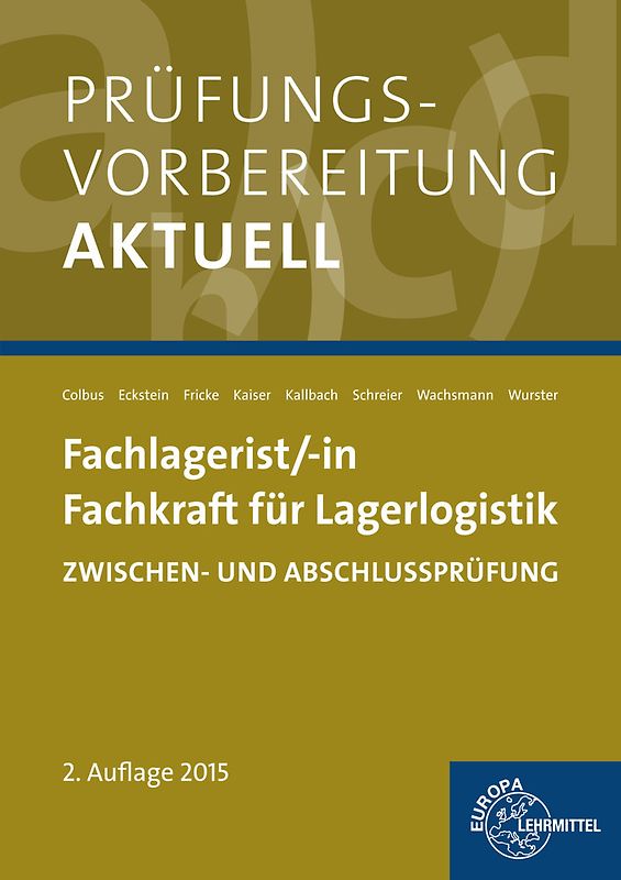Prüfungsvorbereitung aktuell - Fachlagerist/-in Fachkraft für Lagerlogistik