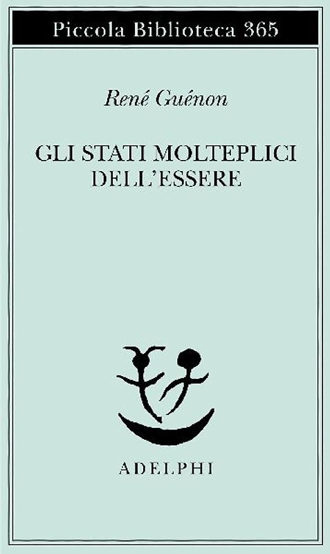 Gli stati molteplici dell'essere