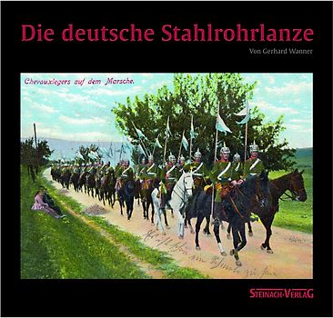 Die deutsche Stahlrohrlanze