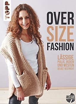 Oversize-Fashion (KREATIV.INSPIRATION.)