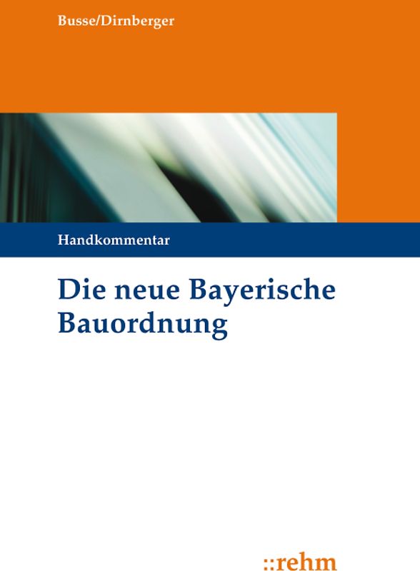 Die neue Bayerische Bauordnung