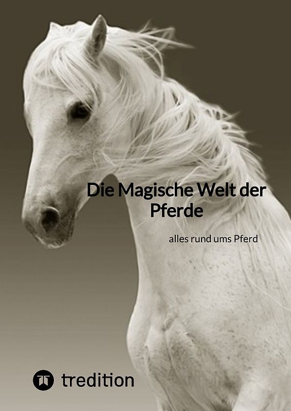 Die Magische Welt der Pferde