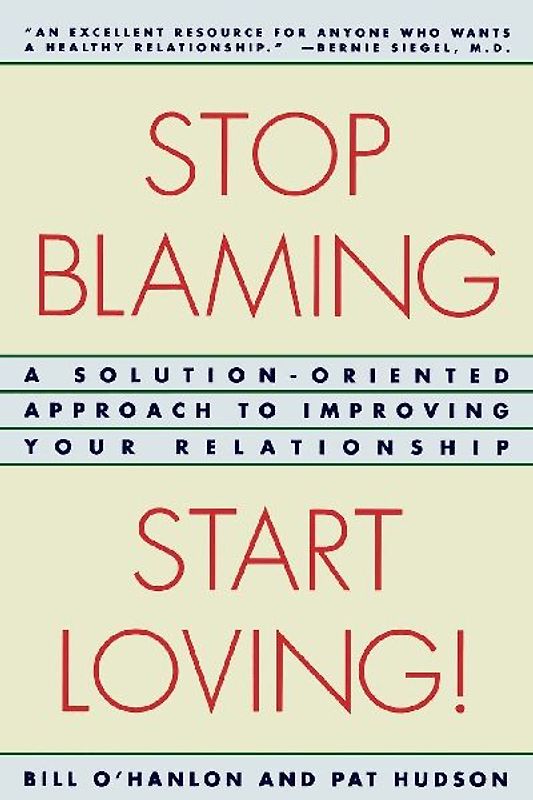 Stop Blaming, Start Loving!