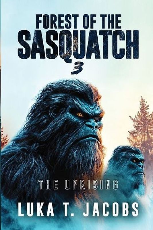Forest of the Sasquatch III