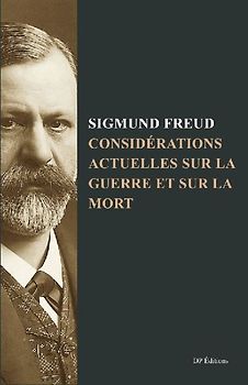 Considérations actuelles sur la guerre et sur la mort